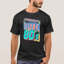 Search for born in the 80s tshirts 1980s