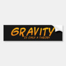 Search for gravity bumper stickers Science