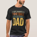 Search for football dad tshirts Calls