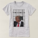 Search for prison bars tshirts President