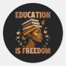 Search for education is freedom stickers Protest