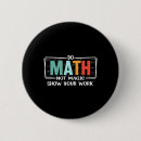 Search for funny math teacher badges Teaching