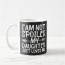 Search for daughter to father quotes mugs For her