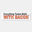 Search for meat bumper stickers Bacon