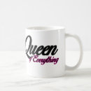 Search for queen of everything mugs Funny
