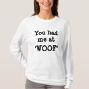 Search for you had me at woof tshirts Pet