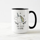 Search for i believe in unicorns mugs Magic