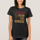 Search for orchestra tshirts Saying