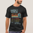 Search for pharmacy tshirts Technician