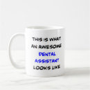 Search for orthodontist mugs Dental assistant