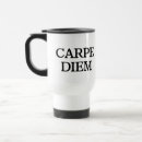 Search for carpe diem mugs Seize the day