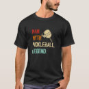 Search for pickleball funny mens tshirts Legend