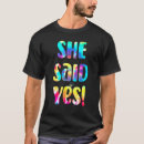 Search for he asked she said yes tshirts Marriage