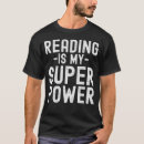 Search for reading is my superpower tshirts Books