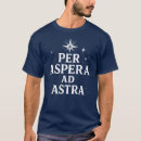 Search for ad astra per aspera tshirts Phrase
