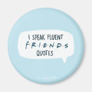 Search for speak magnets Friends tv show