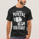 Search for going postal tshirts Has