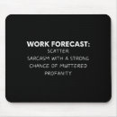 Search for funny work quotes mouse mats Limited