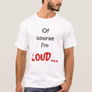 Search for loud tshirts Singing