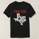 Search for texas strong tshirts Pray for texas