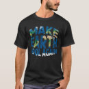 Search for save the earth tshirts Cool