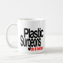 Search for best plastic surgeon mugs Funny