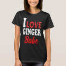 Search for babe tshirts Ginger