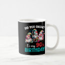 Search for 90 year old mugs Funny