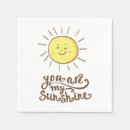 Search for you are my sunshine napkins Fun