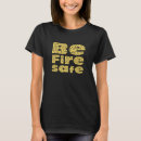 Search for workplace safety tshirts Fire