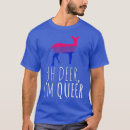 Search for gay deer tshirts Funny