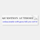 Search for question authority bumper stickers Funny