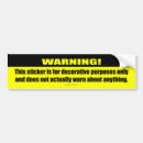 Search for decorative bumper stickers Warning