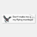 Search for flying monkey bumper stickers Humour