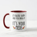 Search for happy pill mugs Humour