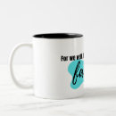 Search for walk by faith mugs Quotes