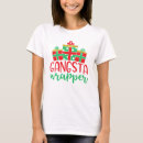 Search for gangsta wrapper tshirts Trendy