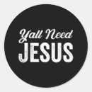 Search for need jesus stickers Christian