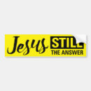 Search for answer bumper stickers Jesus is the answer