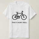 Search for funny cyclist quotes tshirts Humour