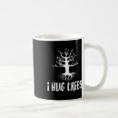Search for tree hugger mugs Nature