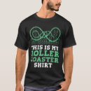 Search for roller coaster tshirts Lover