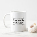 Search for one word mugs Funny saying