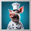 Search for funny chef posters Pig