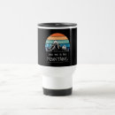 Search for take me to the mountains mugs Nature