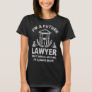 Search for future lawyer tshirts Justice