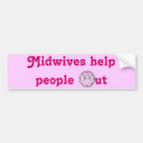 Search for midwife bumper stickers Home