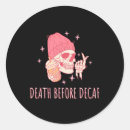 Search for before coffee stickers Goth
