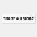 Search for brights bumper stickers High