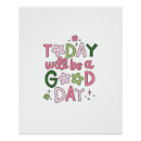 Search for today is a good day posters Quote